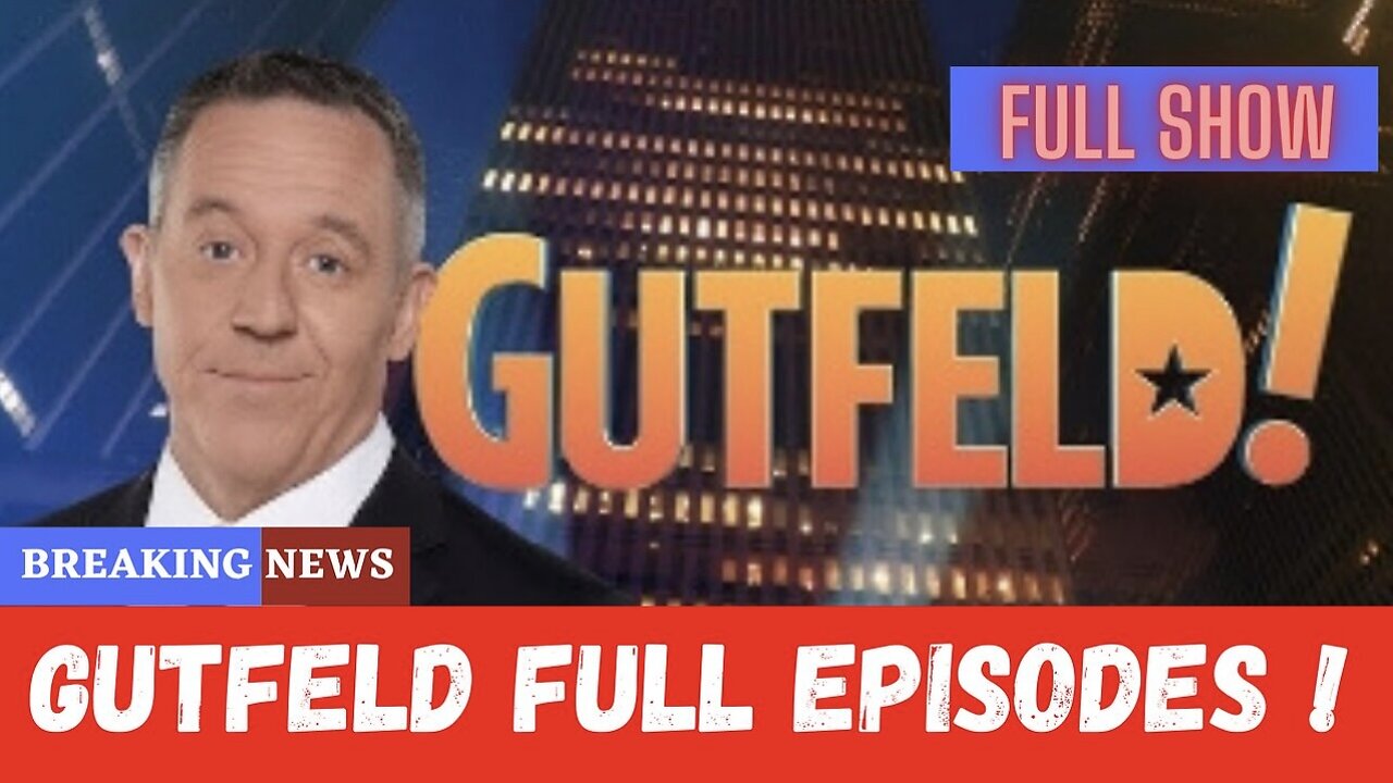 Gutfeld! Show - March 5, 2025