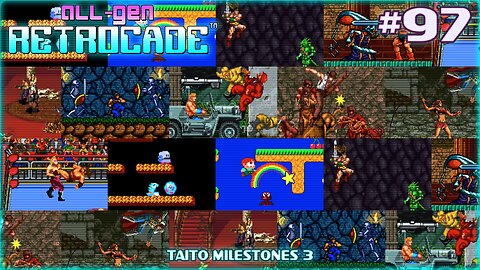 All-Gen Retrocade Ep.97: TAITO MILESTONES 3