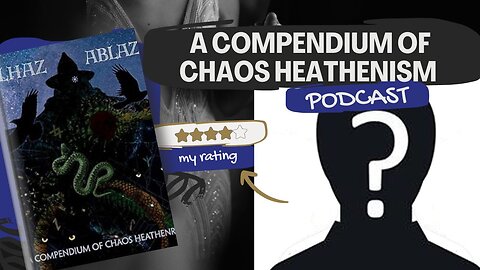 Podcast A Compendium of Chaos Heathenism book by Elhaz Ablaze