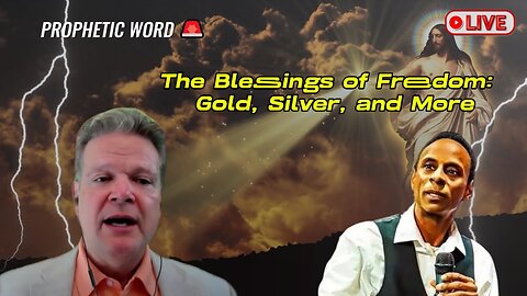 Bo Polny & Manuel Johnson PROPHETIC WORD | The Blesings of Fresdom: Gold, Slive, and More….