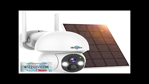 Hiseeu Solar Camera Outdoor 4MP Wireless Battery Camera PTZ 360° View PIR Review