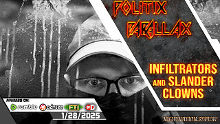 POLITIX PARALLAX ֍ 1/28/2025 ֍ SYSTEM INFILTRATORS