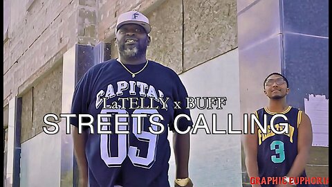 LaTelly x Buff - Streets Calling (Official Video)