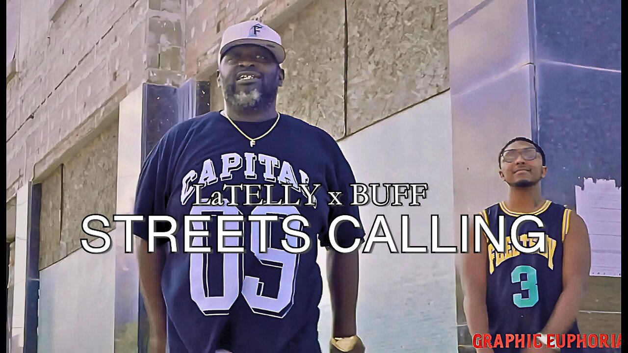 LaTelly x Buff - Streets Calling (Official Video)