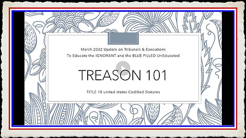 TREASON 101 A Lesson To Be Taught to Every American