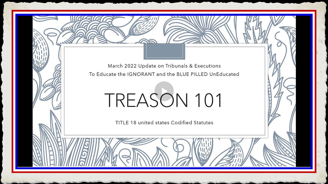 TREASON 101 A Lesson To Be Taught to Every American