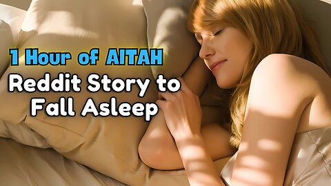 1 hour of AITAH "Reddit Stories" to Fall asleep to - Best of Reddit Stories Compilation