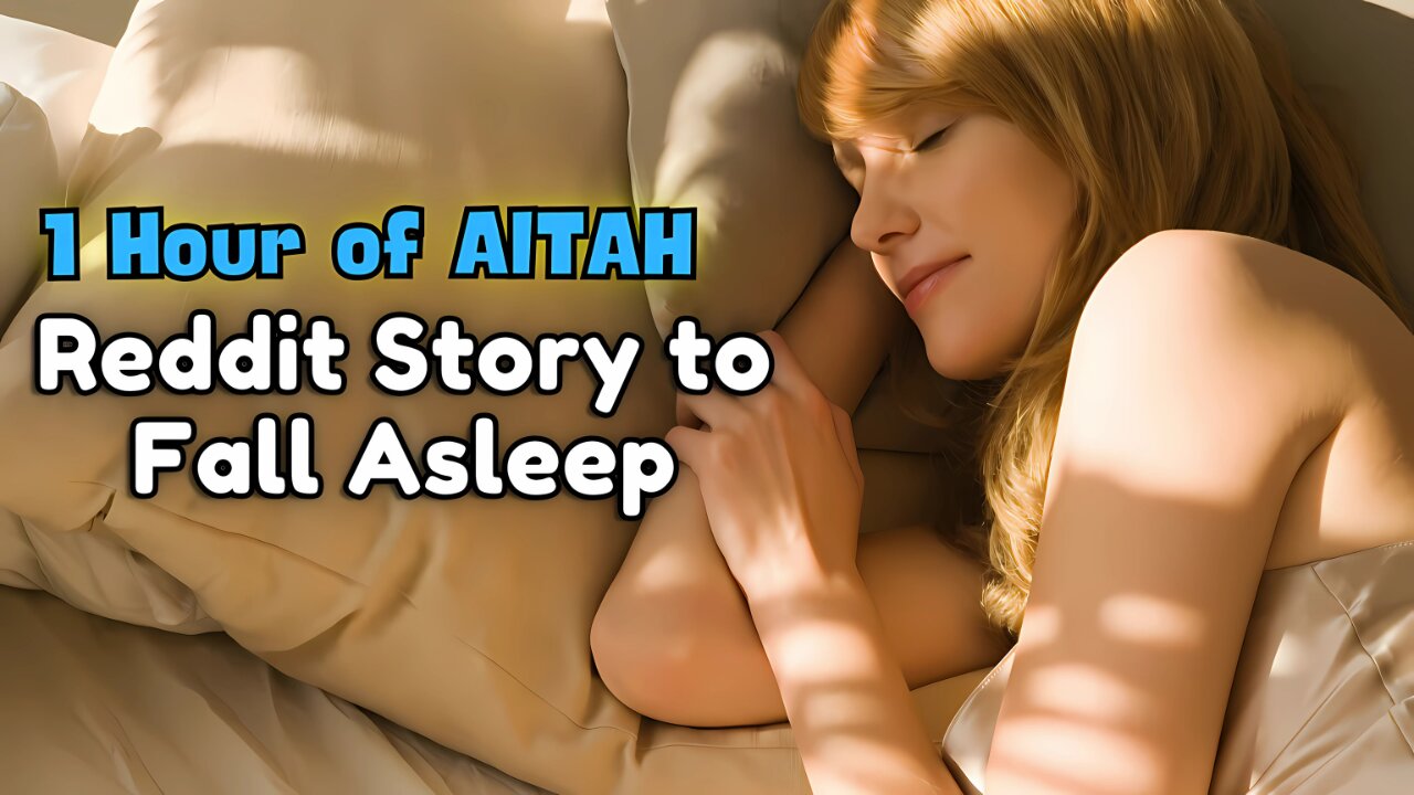 1 hour of AITAH "Reddit Stories" to Fall asleep to - Best of Reddit Stories Compilation