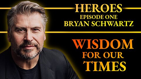 HEROES: Episode 1 with Leadership Coach Bryan Schwartz | Discerning the Times