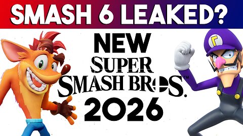 Smash Bros 6 LEAKED For Release On The Nintendo Switch 2 In 2026?