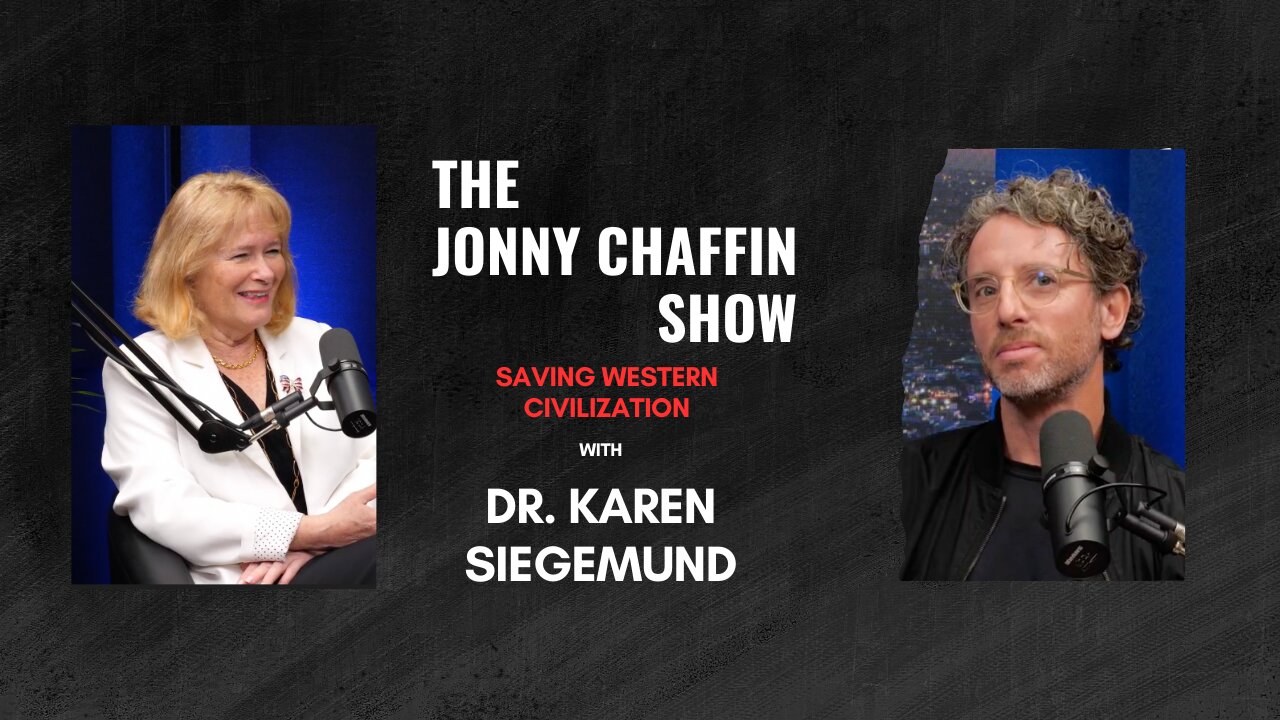 THE JONNY CHAFFIN SHOW EPISODE 4 - DR. KAREN SIEGEMUND
