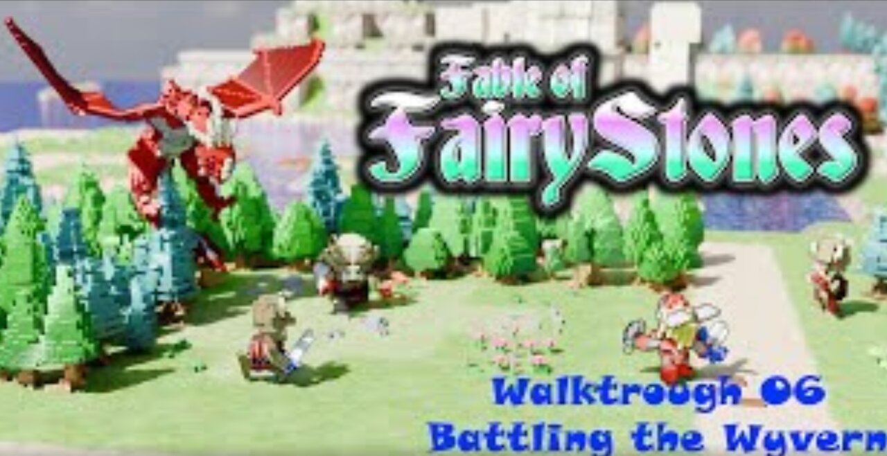 Fable of Fairy Stones part 6 - Battling a Dragon (new Zelda Like )