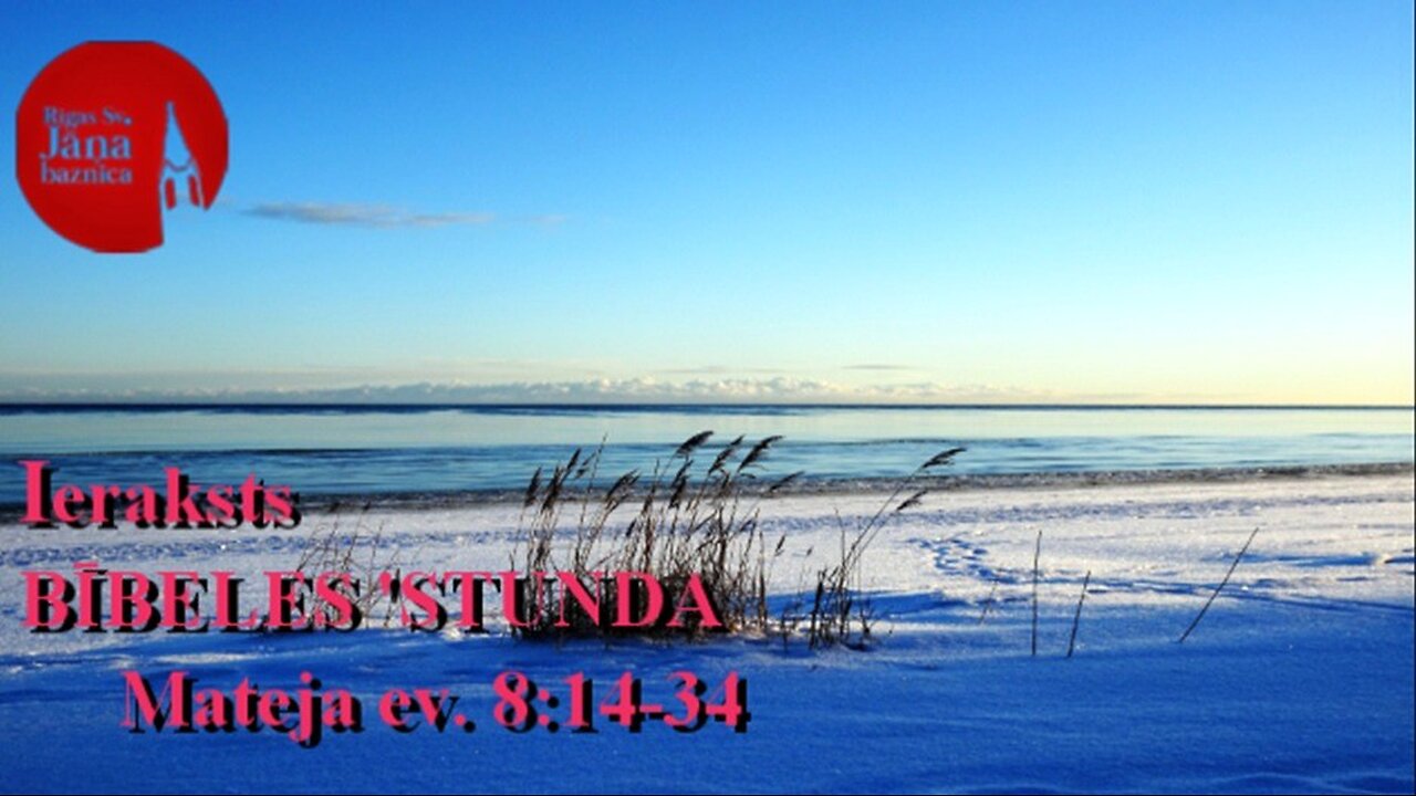 Bībeles stunda tiešraides ieraksts, 9.01.2025.