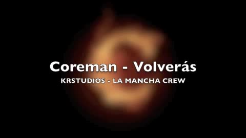 Coreman - Volverás (VIDEOCLIP) 2011