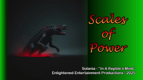 "Scales of Power" -- Solania