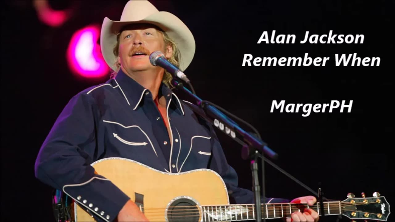 Alan Jackson - Remember When