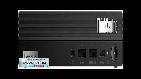 LENOVO ThinkCentre M75q Gen 5 AMD Ryzen 7 PRO 8700GE (3.65GHz 16MB) Review