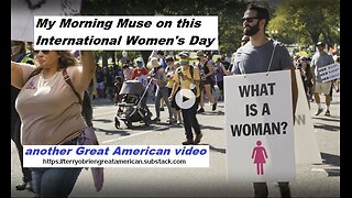 Morning Muse on International Women's Day