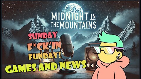 Midnight's Sunday F*ck'in Funday | Games & Conversation for All Walks of Life!