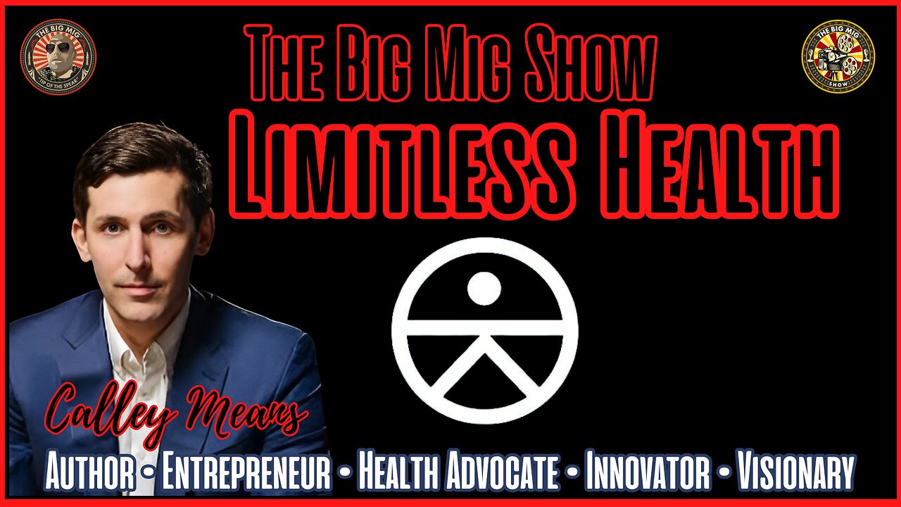 Limitless Health with Calley Means |EP453