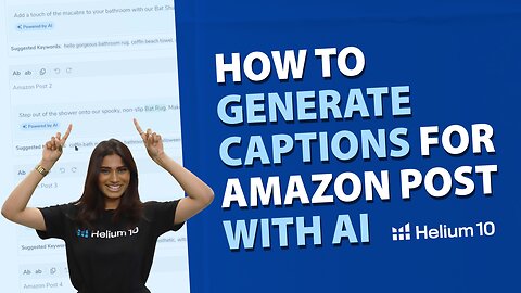 How to Generate Captions for Amazon Posts with AI | Listing Builder Pro Training