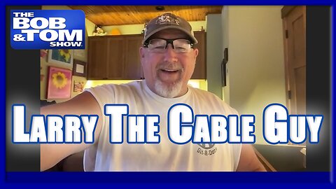 LARRY THE CABLE GUY, PAULA ABDUL & LISTENER LETTERS