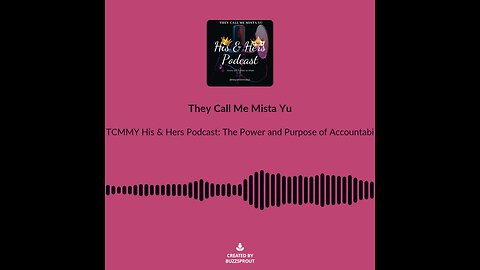 TCMMY His & Hers Podcast: The Power and Purpose of Accountability