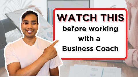 WATCH THIS before working with a Business Coach