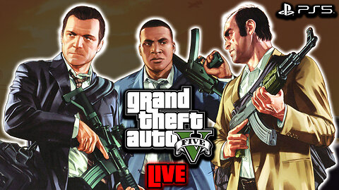 Grand Theft Auto V | PS5 - LIVE