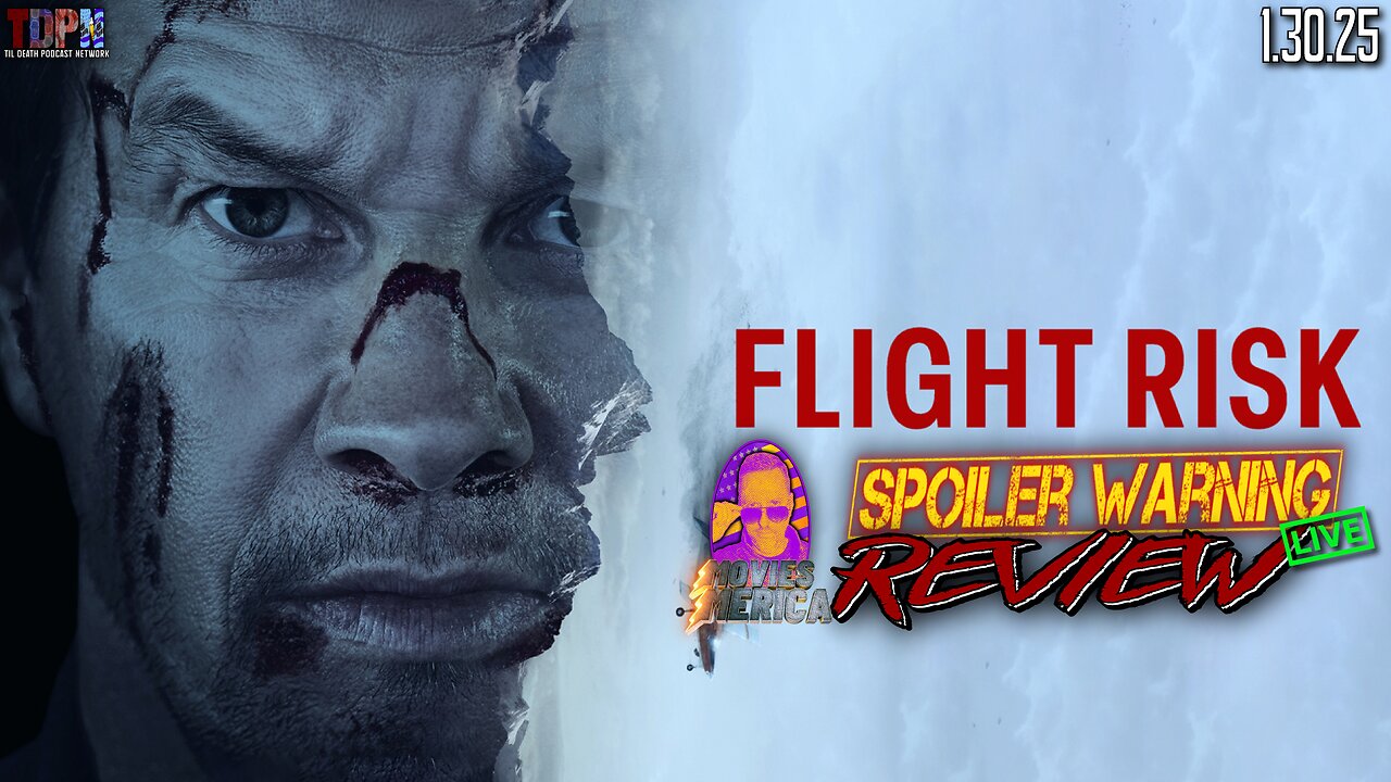 Flight Risk (2025) 🚨SPOILER WARNING🚨Review LIVE | 1.30.25