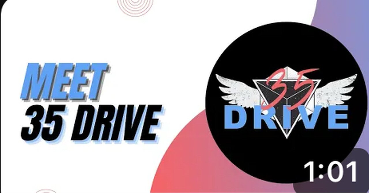 35 Drive Intro: Start the Journey