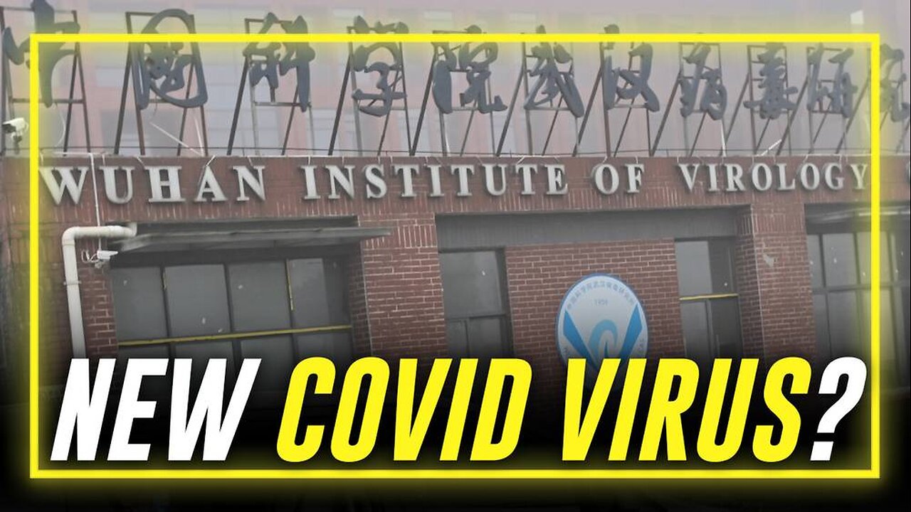 The Wuhan Institute- Is Now Warning The World That A New Covid Virus Is On The Loose!