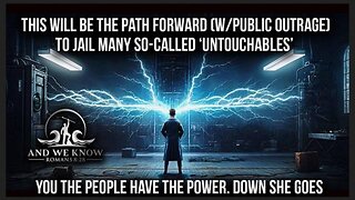 Many so-called ‘Untouchables’ will be JAILED, Dog COMMS, PLANDEMIC Push AGAIN! As the WORLD TURNS, PRAY! (12.30.24) by 'And We Know'