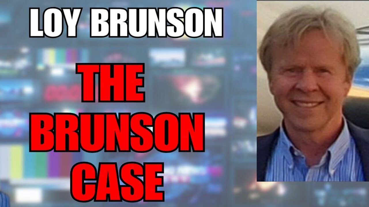 Loy Brunson Discuss Trump & The Brunson Case Updates