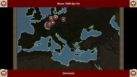 Return Of The Germans - Rome TWR Ep:119