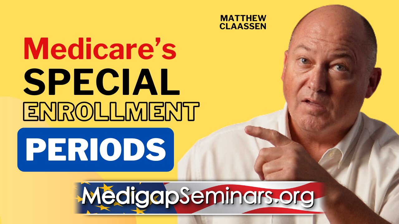 Medicare Special Enrollment Periods - moving with Medicare & more