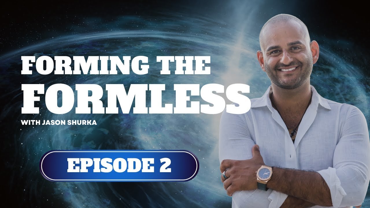 Forming the Formless | Episode 2 | The Formless Realm
