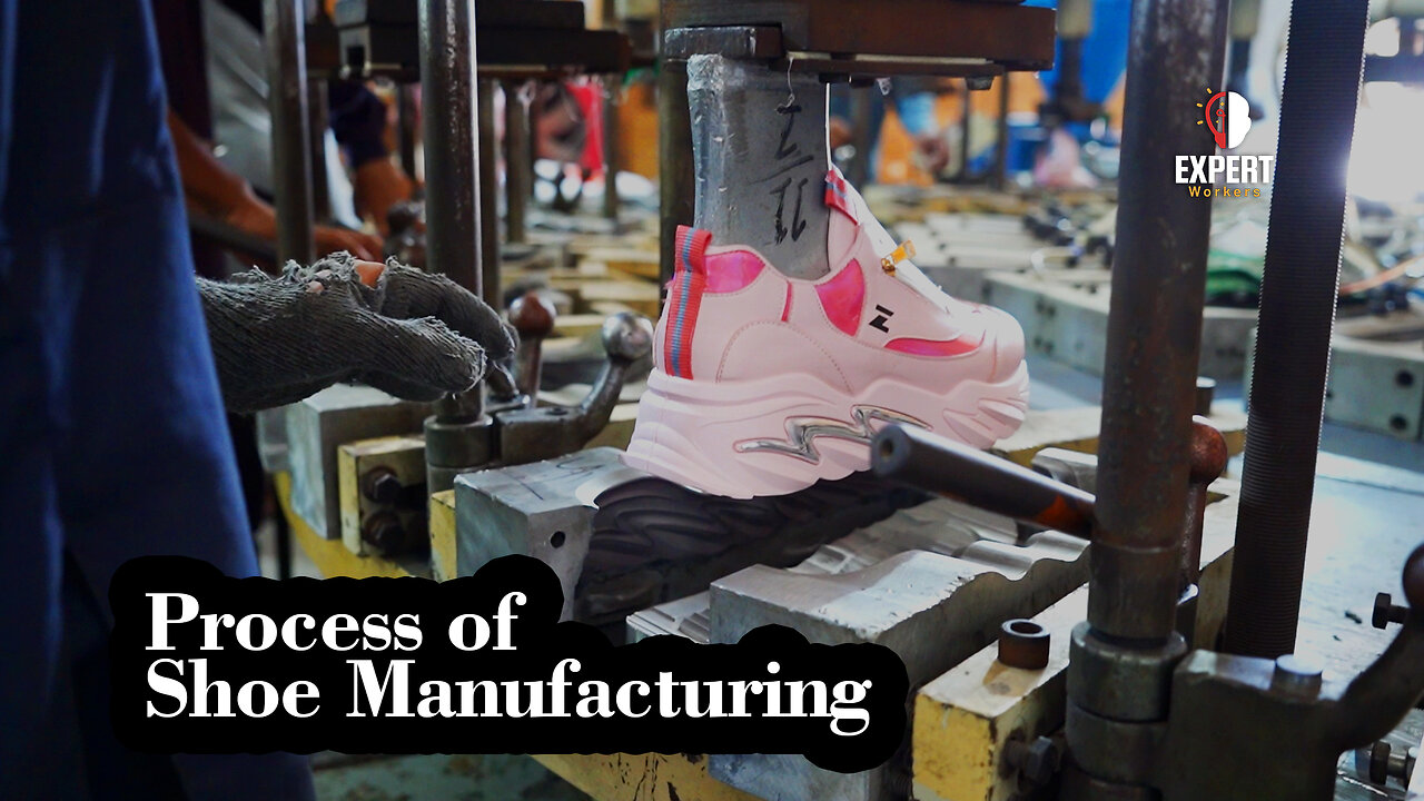 Shoe Manufacturing Process Inside Factory- From Start to Finish