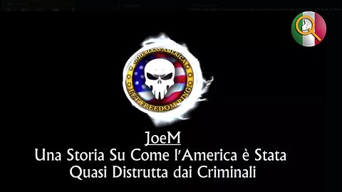 JoeM - Una Storia Su Come l'America è Stata Quasi Distrutta dai Criminali