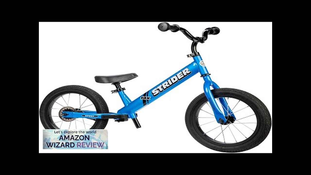 Strider 14x Balance Bike for Kids 3 to 6 Years Review