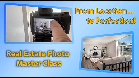 From Location Scouting to Advanced Editing Techniques (All In One Real Estate Tutorial)
