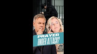 Prayer Under Attack