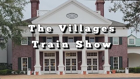 Train Show - The Villages February 1 2025