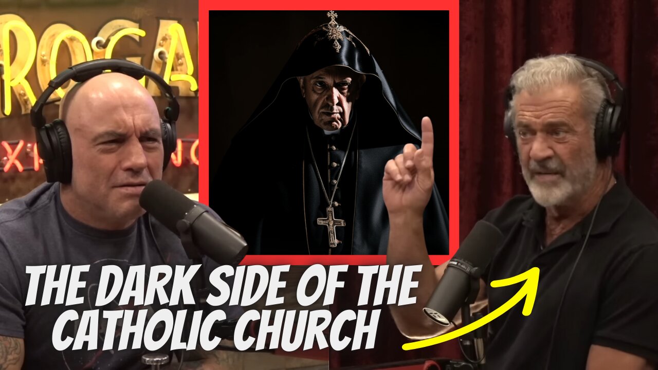 Mel Gibson calls The Catholic Church Apostate and Evil | HERE'S THE TRUTH #joerogan #podcast