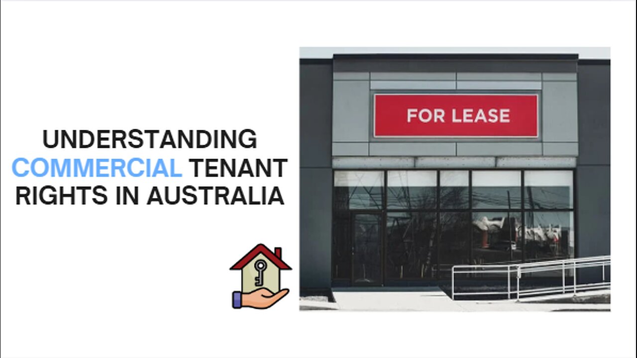 Understanding Commercial Tenant Rights In Australia