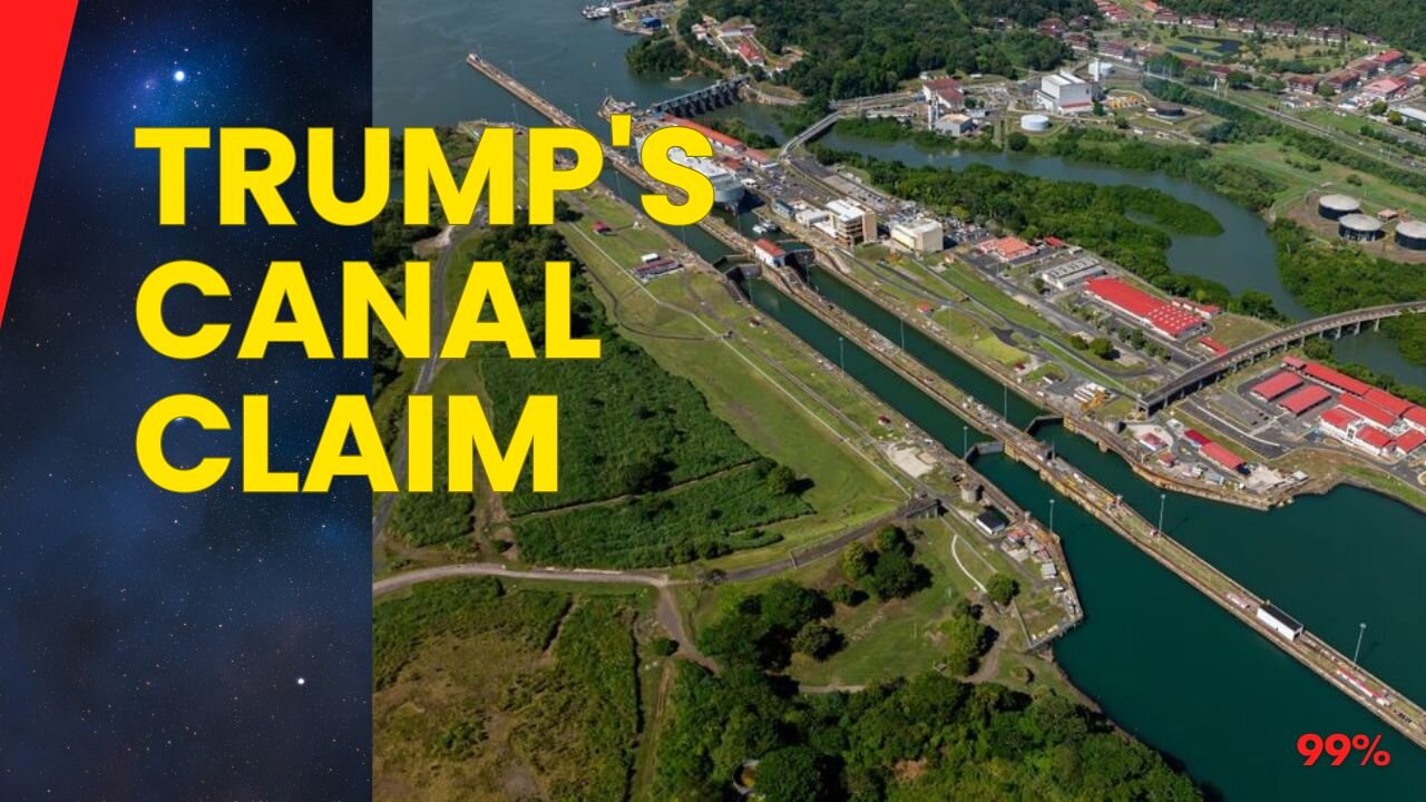 Trump's Bold Move: Claims Panama Canal as 'United States Canal' - What's Next?