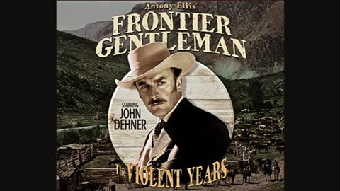 Frontier Gentleman (Daddy Buckbucks)