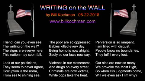 WRITING ON THE WALL -- an original song by Bill Kochman.