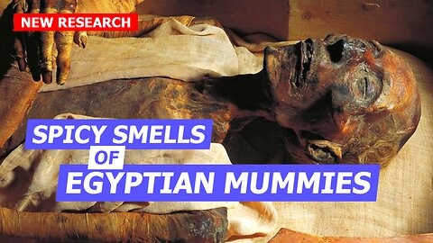 What Do Ancient Egyptian Mummies Actually Smell Like?