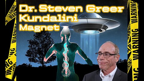 Ufologist Steven Greer Kundalini Exposed